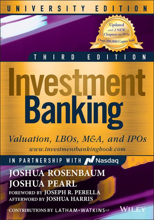 Investment Banking: Valuation, LBOs, M&A, and IPOs, University Edition - Joshua Pearl,Joshua Rosenbaum - cover