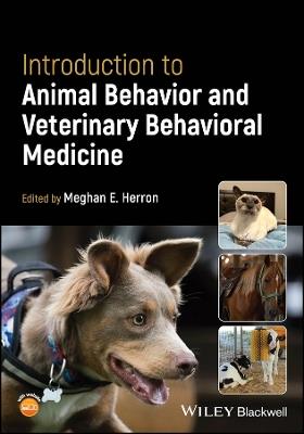 Introduction to Animal Behavior and Veterinary Behavioral Medicine - cover