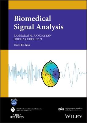 Biomedical Signal Analysis - Rangaraj M. Rangayyan,Sridhar Krishnan - cover