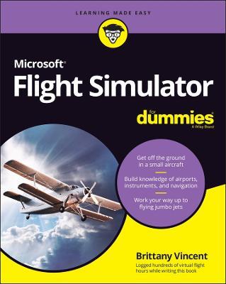 Microsoft Flight Simulator For Dummies - Brittany Vincent - cover