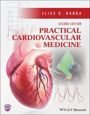 Practical Cardiovascular Medicine - Elias B. Hanna - cover