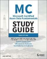 MC Microsoft Certified Azure Data Fundamentals Study Guide: Exam DP-900 - Jake Switzer - cover