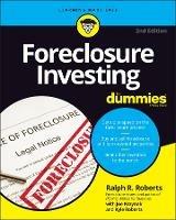 Foreclosure Investing For Dummies - Ralph R. Roberts - cover