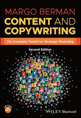 Content and Copywriting: The Complete Toolkit for Strategic Marketing - Margo Berman - cover