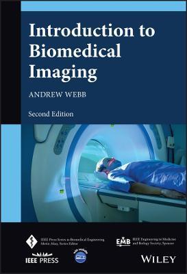 Introduction to Biomedical Imaging - Andrew Webb - cover