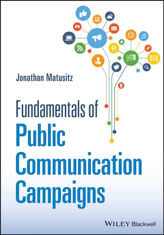 Fundamentals of Public Communication Campaigns