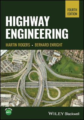 Highway Engineering - Martin Rogers,Bernard Enright - cover