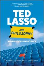 Ted Lasso and Philosophy: No Question Is Into Touch