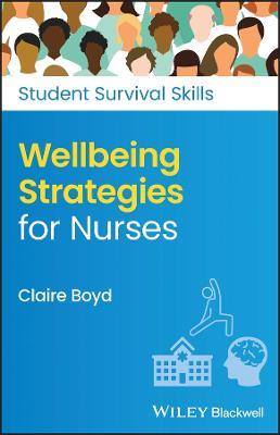 Wellbeing Strategies for Nurses - Claire Boyd - cover