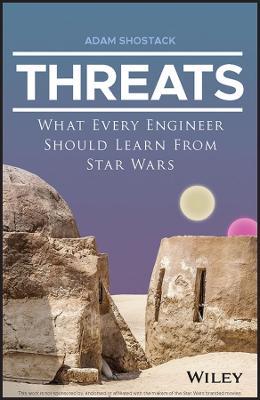 Threats: What Every Engineer Should Learn From Star Wars - Adam Shostack - cover