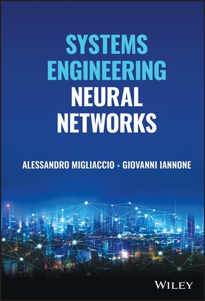 Systems Engineering Neural Networks