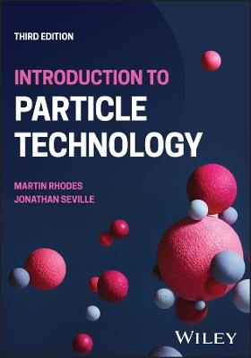 Introduction to Particle Technology - Martin J. Rhodes,Jonathan Seville - cover