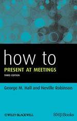 How to Present at Meetings