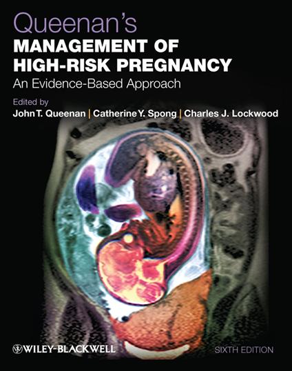 Queenan's Management of High-Risk Pregnancy