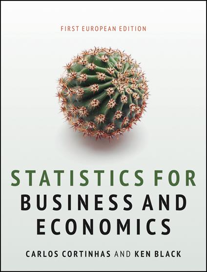 Statistics for Business and Economics - Ken Black,Carlos Cortinhas - cover