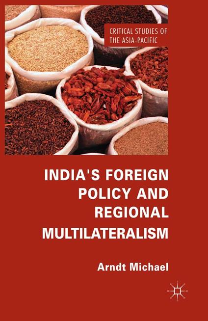 India's Foreign Policy and Regional Multilateralism