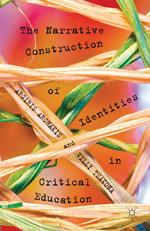 The Narrative Construction of Identities in Critical Education