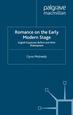 Romance on the Early Modern Stage