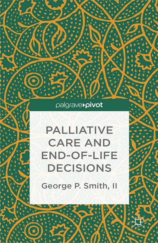 Palliative Care and End-of-Life Decisions