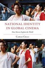 National Identity in Global Cinema: How Movies Explain the World