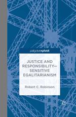 Justice and Responsibility—Sensitive Egalitarianism