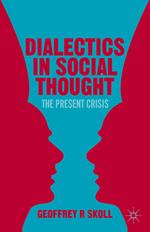 Dialectics in Social Thought