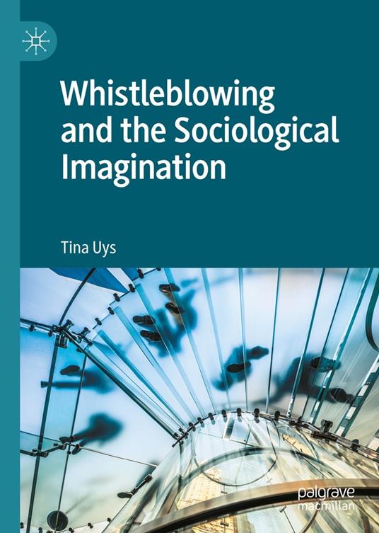 Whistleblowing and the Sociological Imagination