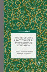 The Reflective Practitioner in Professional Education