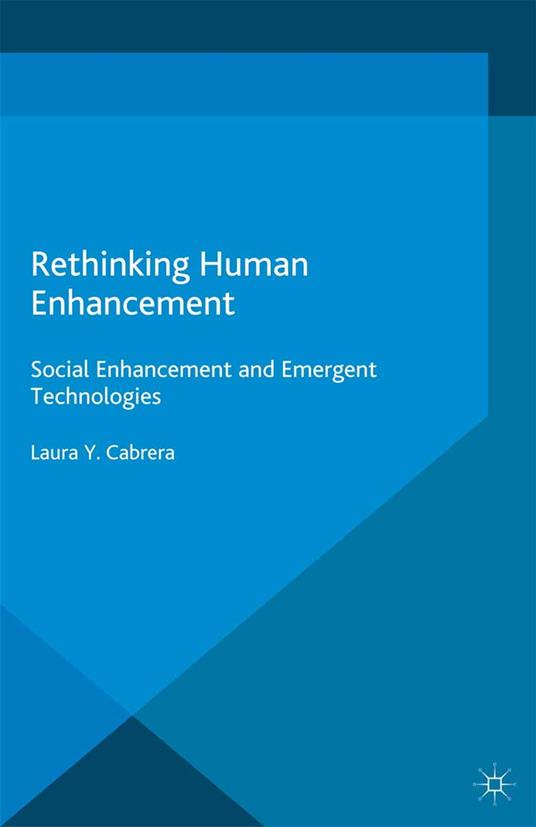 Rethinking Human Enhancement