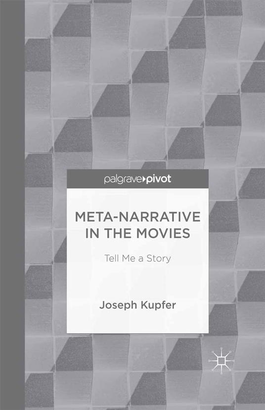 Meta-Narrative in the Movies