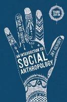 An Introduction to Social Anthropology: Sharing Our Worlds - Joy Hendry - cover