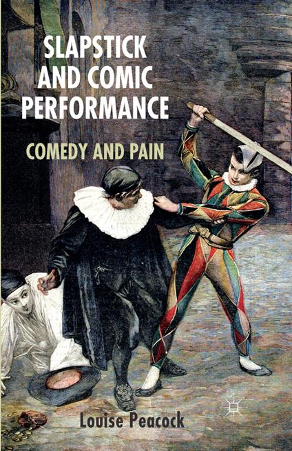 Slapstick and Comic Performance