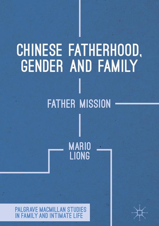 Chinese Fatherhood, Gender and Family