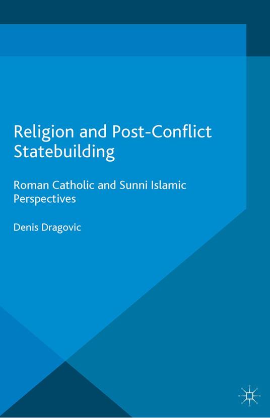 Religion and Post-Conflict Statebuilding