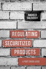 Regulating Securitized Products