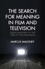 The Search for Meaning in Film and Television