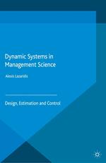 Dynamic Systems in Management Science