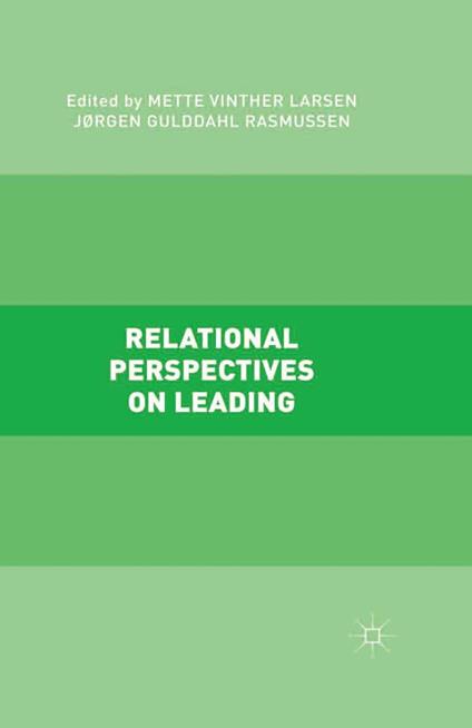 Relational Perspectives on Leading