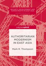 Authoritarian Modernism in East Asia