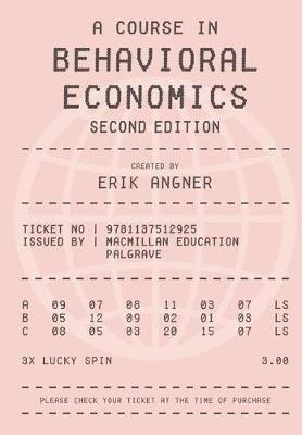 A Course in Behavioral Economics - Erik Angner - cover