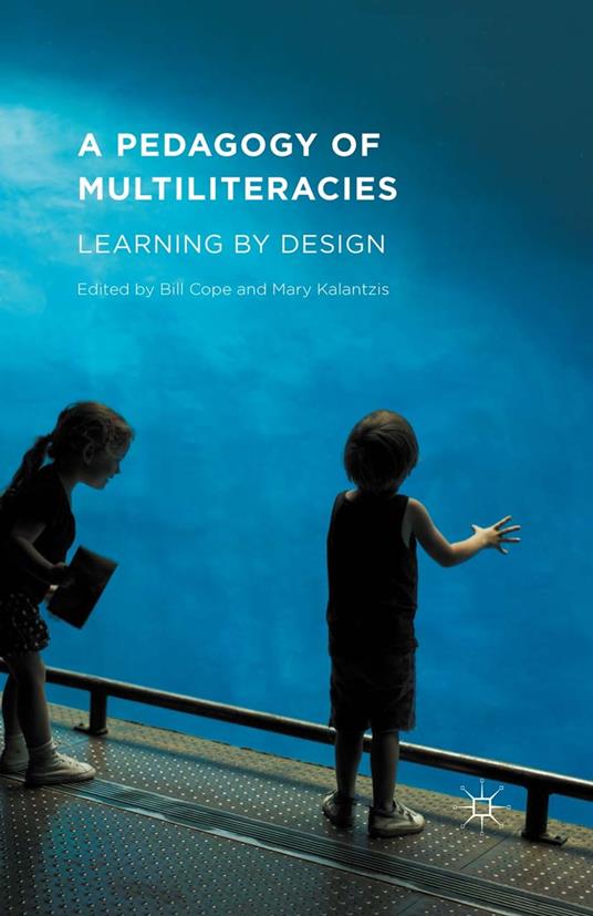 A Pedagogy of Multiliteracies