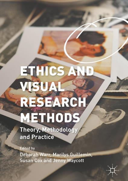 Ethics and Visual Research Methods