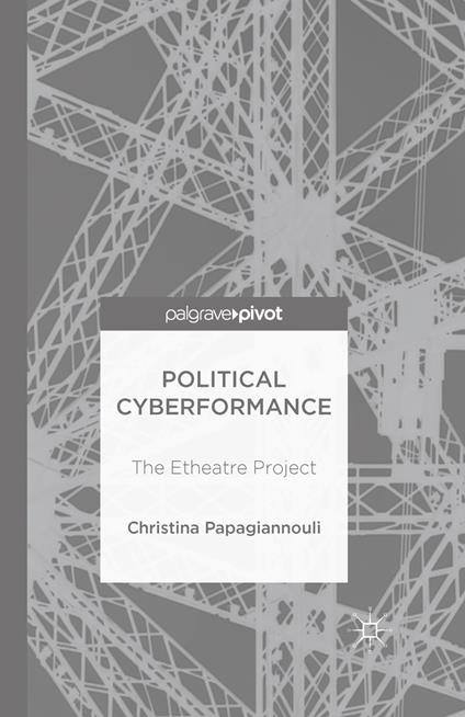 Political Cyberformance