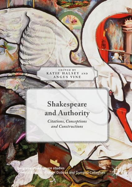 Shakespeare and Authority