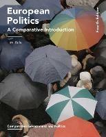 European Politics: A Comparative Introduction - Tim Bale - cover