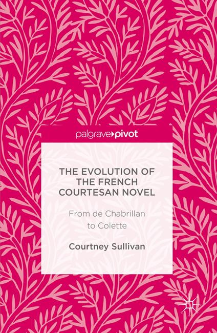 The Evolution of the French Courtesan Novel