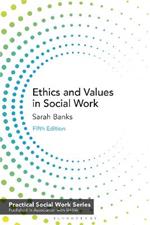 Ethics and Values in Social Work