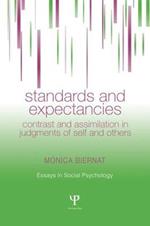 Standards and Expectancies: Contrast and Assimilation in Judgments of Self and Others