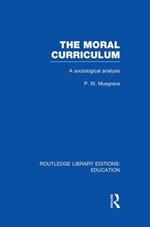 The Moral Curriculum: A Sociological Analysis