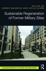 Sustainable Regeneration of Former Military Sites